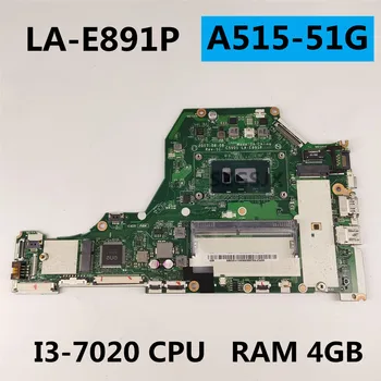 Для Acer A515 A515-51G Материнская плата ноутбука C5V01 LA-E891P SR3LD i3-7020U RAM 4G Тест в порядке