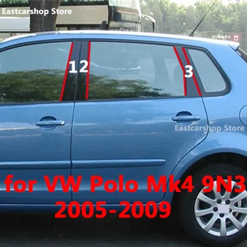Для Volkswagen VW Polo MK4 9N3 2005-2009 Автомобиль Глянцевая черная дверь Центральное Окно Полоса средней колонны PC Аксессуары для стойки B C