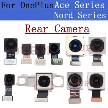 Камера заднего Вида Для OnePlus Ace 2 2V Pro Racing Nord 2 2T CE 2 5G Оригинальный Полный Комплект Модуля Задней Основной Широкой Камеры Flex Запасные Части