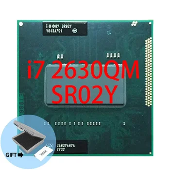 Процессор Intel Core I7-2630QM SR02Y i7 2630QM ноутбук с процессорным разъемом G2 rPGA988B Подходит для ноутбука с чипсетом HM65 75 76 77
